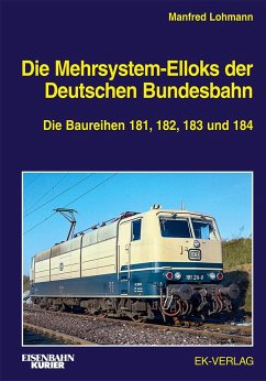 Die Mehrsystem-Elloks der Deutschen Bundesbahn - Jordan, Harald;Oestreich, Mathias;Pokallus, Tobias