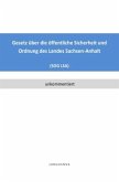 Gesetz über die öffentliche Sicherheit und Ordnung des Landes Sachsen-Anhalt (SOG LSA)