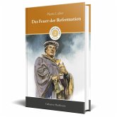 Das Feuer der Reformation Das Feuer der Reformation