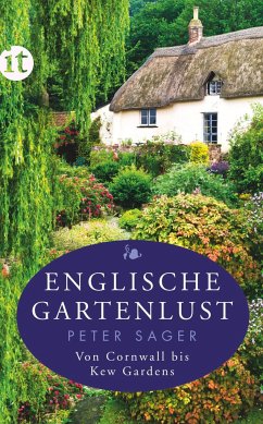 Englische Gartenlust - Sager, Peter