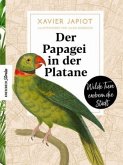 Der Papagei in der Platane