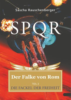 SPQR - Der Falke von Rom - Rauschenberger, Sascha