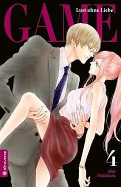 Game - Lust ohne Liebe Bd.4 - Nishikata, Mai