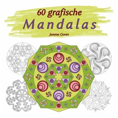 60 grafische Mandalas - Goren, Jemma