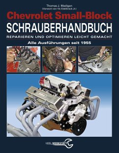 Chevrolet Small-Block Schrauberhandbuch - Madigan, Thomas J.