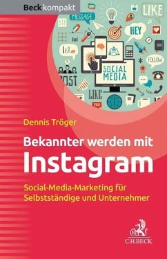 Bekannter werden mit Instagram - Tröger, Dennis