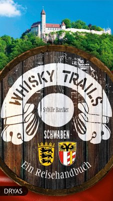 Whisky Trails Schwaben - Baecker, Sybille