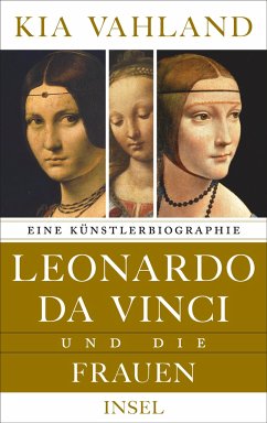 Leonardo da Vinci und die Frauen - Vahland, Kia