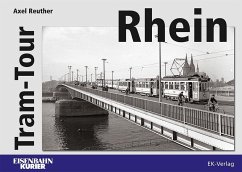 Tram-Tour Rhein - Reuther, Axel