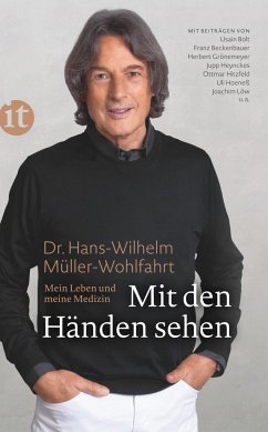 Mit den Händen sehen - Müller-Wohlfahrt, Hans-Wilhelm