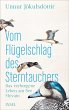 Vom Flügelschlag des Sterntauchers - Bild 1