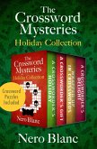 The Crossword Mysteries Holiday Collection (eBook, ePUB) The Crossword Mysteries Holiday Collection (eBook, ePUB)