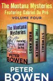 The Montana Mysteries Featuring Gabriel Du Pré Volume Four (eBook, ePUB)