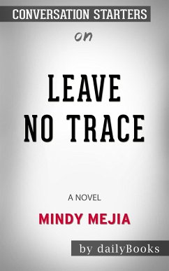 Leave No Trace: A Novel​​​​​​​ by Mindy Mejia​​​​​​​   Conversation Starters (eBook, ePUB) - dailyBooks