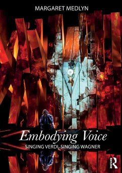 Embodying Voice - Medlyn, Margaret