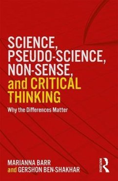 Science, Pseudo-Science, Non-Sense, and Critical Thinking - Ben-Shakhar, Gershon; Barr, Marianna