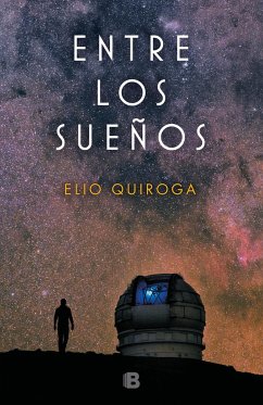 Entre los sueños - Quiroga, Elio