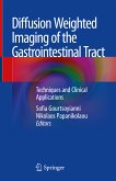 Diffusion Weighted Imaging of the Gastrointestinal Tract (eBook, PDF)