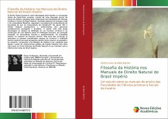 Filosofia da História nos Manuais de Direito Natural do Brasil Império - de Melo Martins, Patrícia Carla