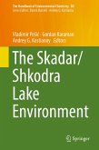 The Skadar/Shkodra Lake Environment (eBook, PDF)