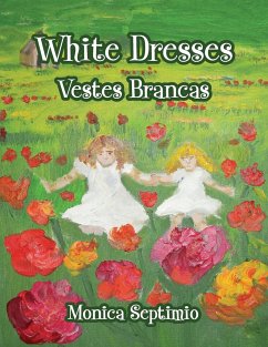 White Dresses (English-Portuguese Edition) - Septimio, Monica