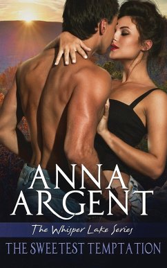 The Sweetest Temptation - Argent, Anna