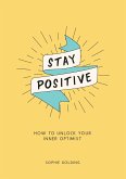 Stay Positive