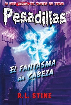 El fantasma sin cabeza - Stine, R. L.