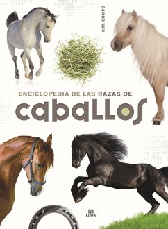 Enciclopedia de las razas de caballos - Martín Comps, Consuelo; Editorial, Equipo