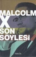 Son Söylesi - X, Malcolm