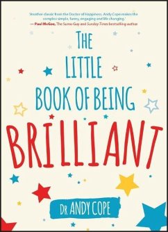 The Little Book of Being Brilliant - Cope, Andy