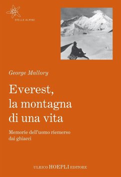 Cover Everest, la montagna di una vita. Memorie dell'uomo riemerso dai ghiacci