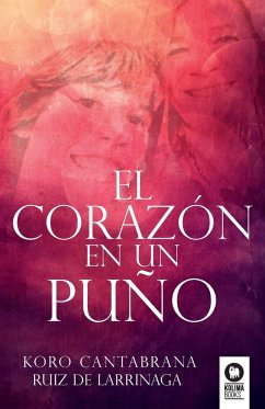 El corazón en un puño - Cantabrana, Koro