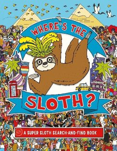 Where's the Sloth? - Rowland, Andy