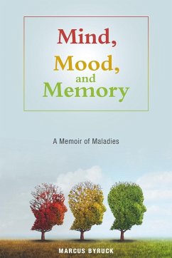 Mind, Mood, and Memory - Byruck, Marcus