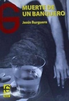 Muerte de un banquero - Ordoñez Burguera, Jesús