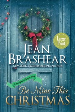 Be Mine This Christmas (Large Print Edition) - Brashear, Jean