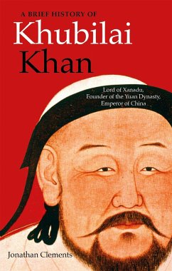A Brief History of Khubilai Khan - Clements, Jonathan