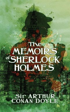 The Memoirs of Sherlock Holmes - Doyle, Arthur Conan