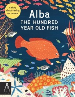 Alba the Hundred Year Old Fish - Hawthorne, Lara