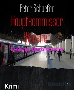 Hauptkommissar Klausner (eBook, ePUB) - Schaefer, Peter