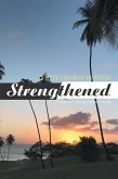 Strengthened (eBook, ePUB) Strengthened (eBook, ePUB)