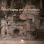 Mortajas en el tiempo (eBook, ePUB)
