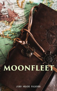 Moonfleet (eBook, ePUB) - Falkner, John Meade