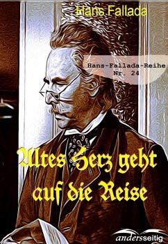 Cover Altes Herz geht auf die Reise (eBook, ePUB)