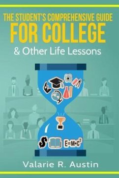 Cover The Student's Comprehensive Guide For College & Other Life Lessons (eBook, ePUB)