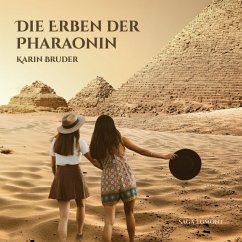Die Erben der Pharaonin (MP3-Download) - Bruder, Karin