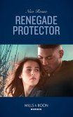 Renegade Protector (eBook, ePUB) Renegade Protector (eBook, ePUB)