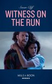Witness On The Run (eBook, ePUB)