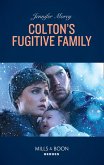Colton's Fugitive Family (The Coltons of Red Ridge, Book 12) (Mills & Boon Heroes) (eBook, ePUB)